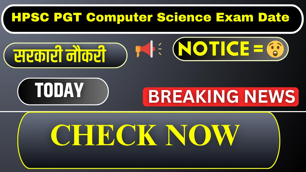 HPSC PGT Computer Science Exam Date 2026 OUT – Check Now