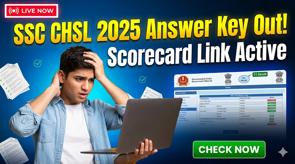 SSC CHSL 2025 Tier 1 Final Answer Key Out – Scorecard Active at ssc.gov.in