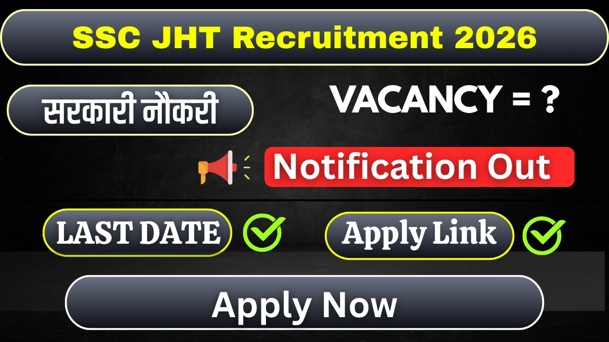 SSC JHT Recruitment 2026 Apply Online for 84 Translator Posts
