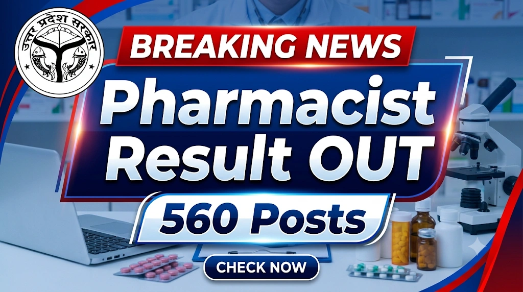 UPSSSC Pharmacist Eligibility Result 2026 OUT for 560 Posts