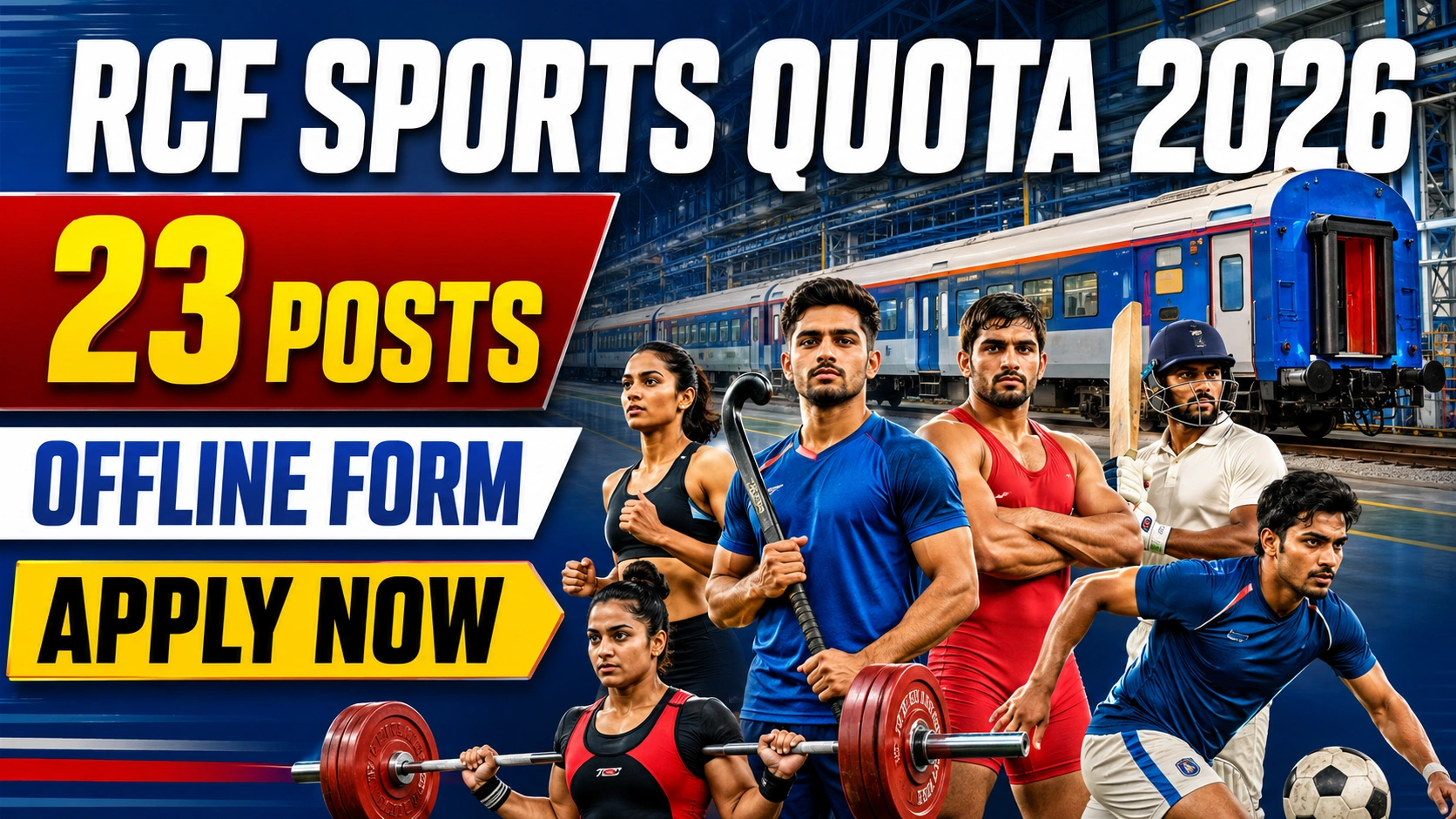 Rail Coach Factory (RCF) Sports Quota Recruitment 2026 Apply Offline for 23 Posts